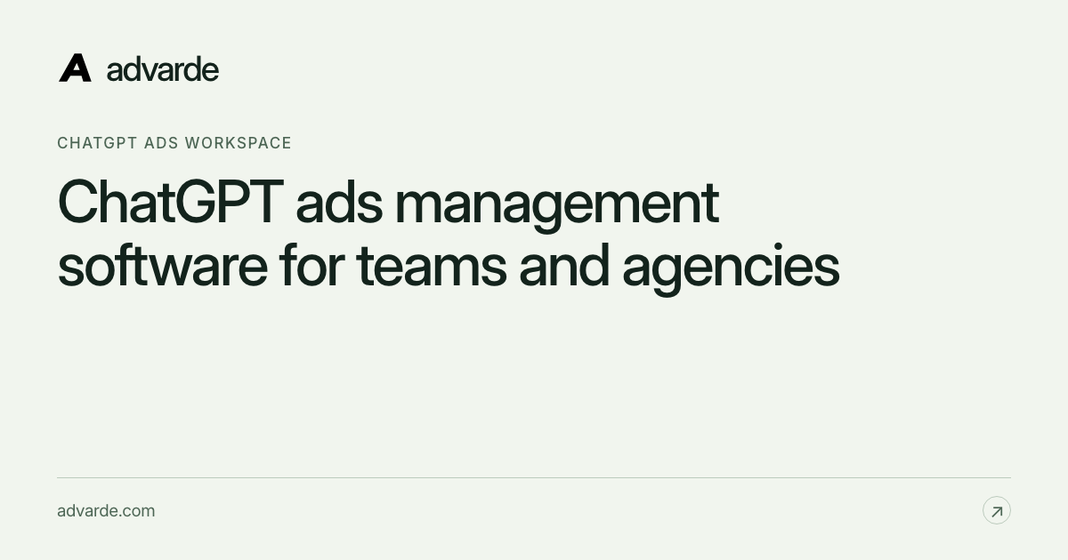 Preview image from ChatGPT ads management software for teams and agencies